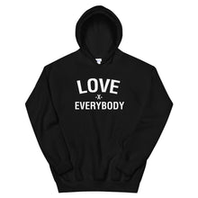 Love Everybody Hoodie - Original Design
